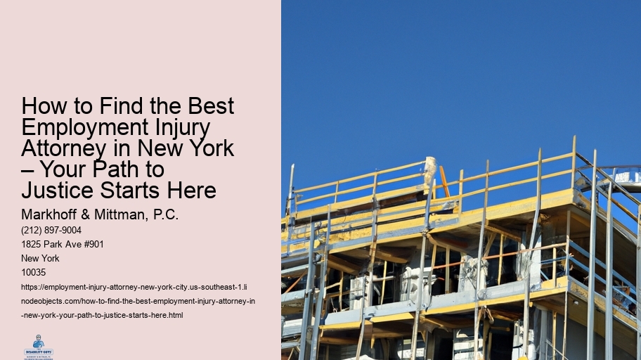 How to Find the Best Employment Injury Attorney in New York – Your Path to Justice Starts Here
